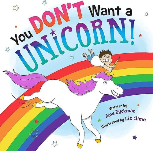 Cover of You Don't Want a Unicorn!