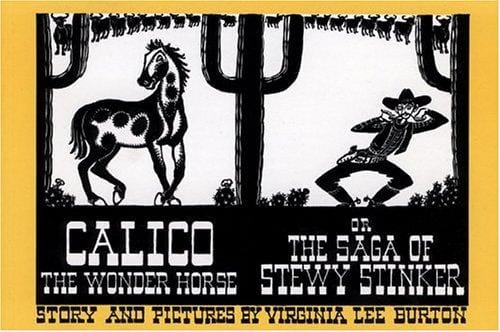Cover of Calico the Wonder Horse, or the Saga of Stewy Stinker