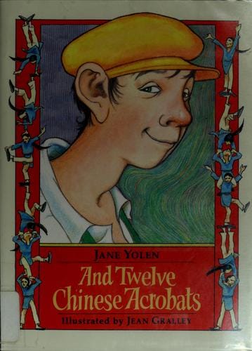 Cover of And Twelve Chinese Acrobats