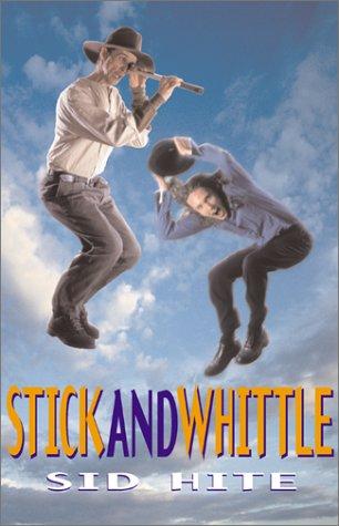 Cover of Stick and Whittle