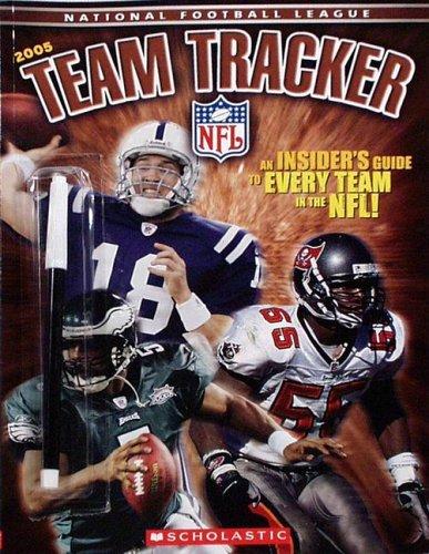 Cover of Team Tracker 2005 An Insider's Guide to Every Team in the NFL!