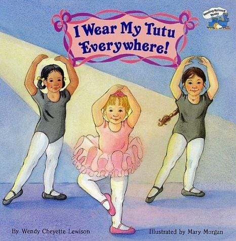 Cover of I Wear My Tutu Everywhere!
