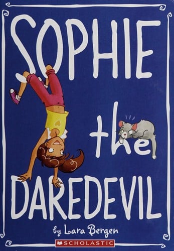 Cover of Sophie the Daredevil