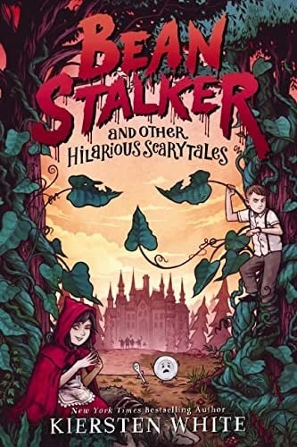 Cover of Beanstalker and Other Hilarious Scarytales