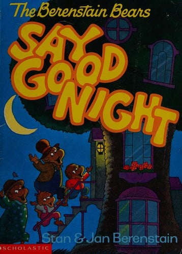 Cover of The Berenstain Bears Say Good Night