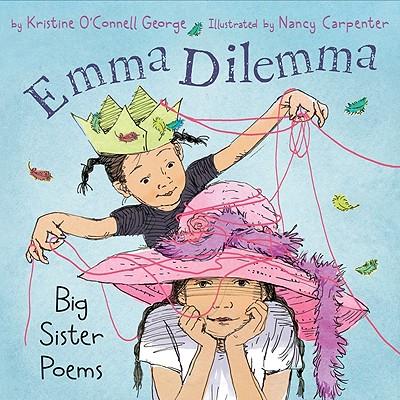 Cover of Emma Dilemma Big Sister Poems