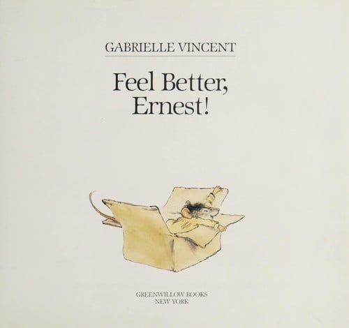 Cover of Feel Better, Ernest!