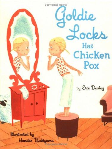 Cover of Goldie Locks Has Chicken Pox
