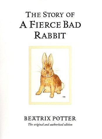 Cover of The Story of a Fierce Bad Rabbit