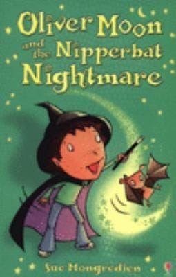 Cover of Oliver Moon and the Nipperbat Nightmare