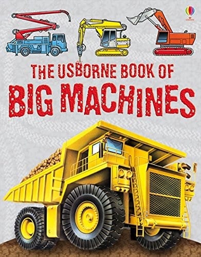 Cover of The Usborne Book of Big Machines