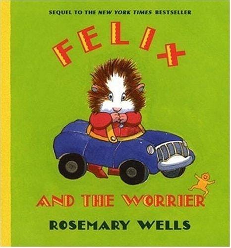Cover of Felix and the Worrier