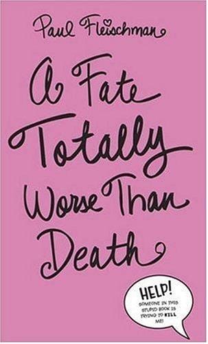 Cover of A Fate Totally Worse Than Death