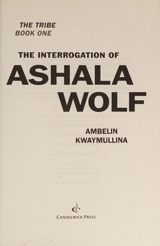 Cover of The Interrogation of Ashala Wolf