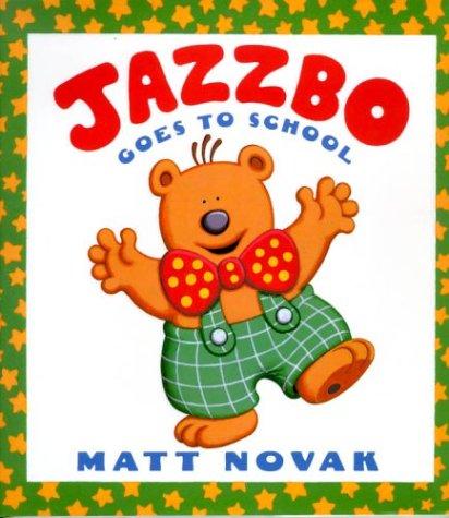 Cover of Jazzbo Goes to School