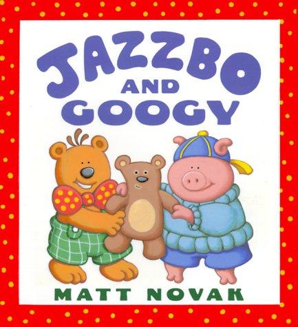 Cover of Jazzbo & Googy