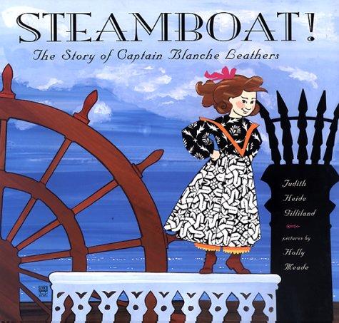 Cover of Steamboat: The Story of Captain Blanche Leathers