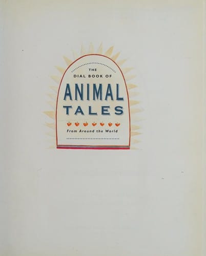 Cover of The Dial Book of Animal Tales from Around the World