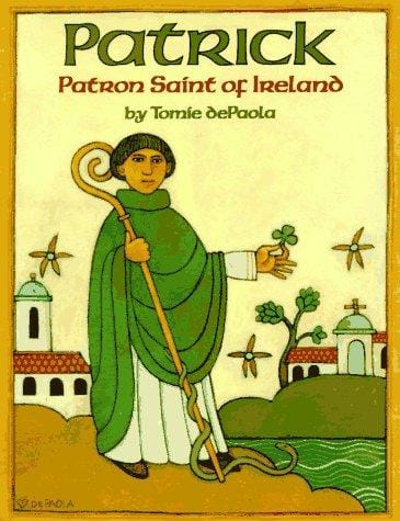 Cover of Patrick Patron Saint of Ireland