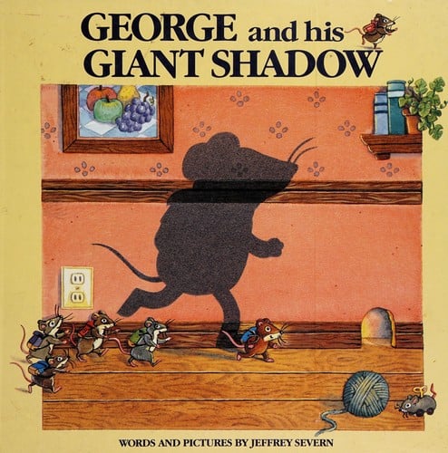 Cover of George and His Giant Shadow