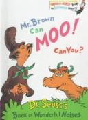 Cover of Mr. Brown Can Moo! Can You?