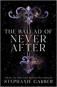 Cover of The Ballad of Never After