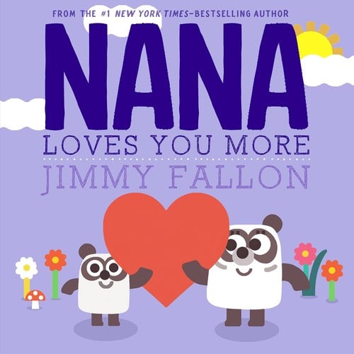 Cover of Nana Loves You More