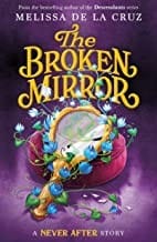 Cover of Never After: The Broken Mirror