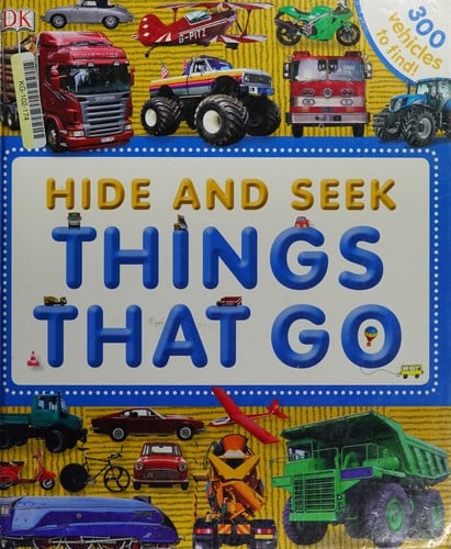 Cover of Hide and Seek Things that Go