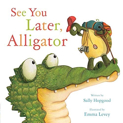 Cover of See You Later, Alligator