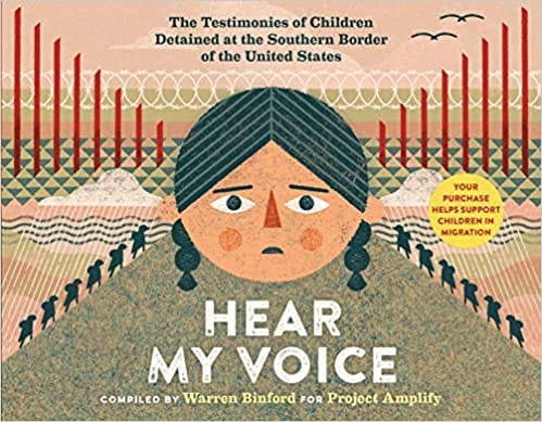 Cover of Hear My Voice/Escucha mi voz: The Testimonies of Children Detained at the Southern Border of the United States