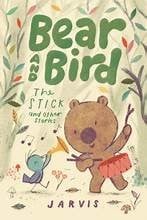 Cover of Bear and Bird: the Stick and Other Stories