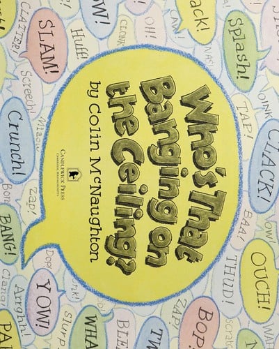 Cover of Who's That Banging on the Ceiling?