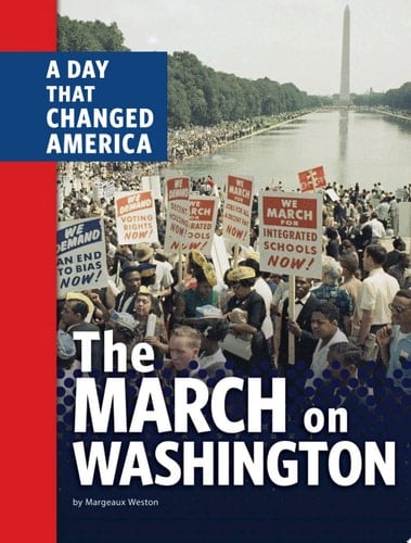 Cover of The March on Washington: A Day That Changed America