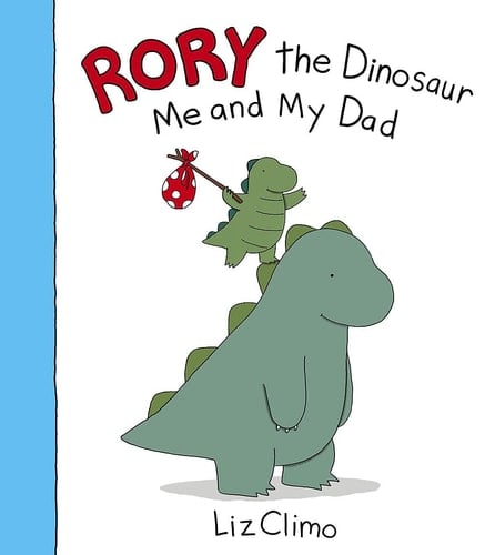 Cover of Rory the Dinosaur Me and My Dad