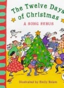 Cover of The Twelve Days of Christmas: A Song Rebus