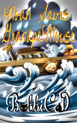 Cover of Noah Saves Grandpa Mouse