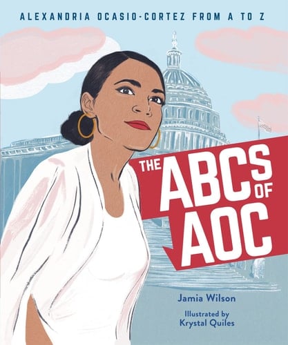Cover of The ABCs of AOC Alexandria Ocasio-Cortez from A to Z