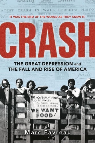 Cover of Crash: The Great Depression and the Fall and Rise of America