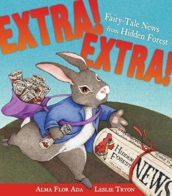 Cover of Extra! Extra! Fairy-tale News from Hidden Forest