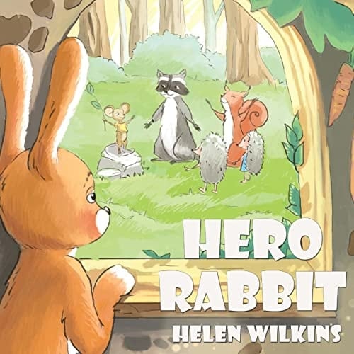 Cover of Hero Rabbit An Instructive Tale Of Little Rabbit