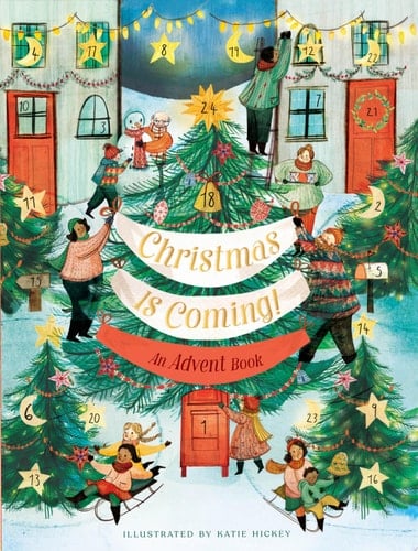 Cover of Christmas Is Coming! An Advent Book