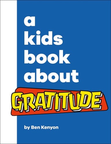 Cover of A Kids Book about Gratitude