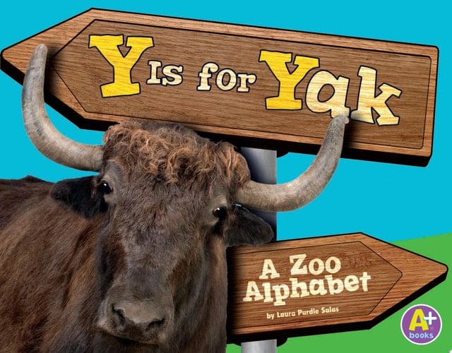 Cover of Y Is for Yak A Zoo Alphabet