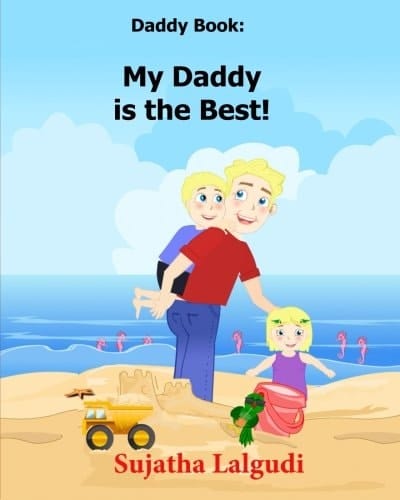 Cover of My Daddy Is the Best Daddy Book for Children