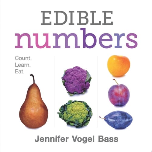 Cover of Edible Numbers Count, Learn, Eat