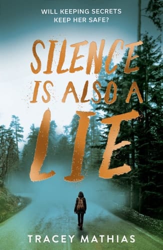Cover of Silence Is Also a Lie
