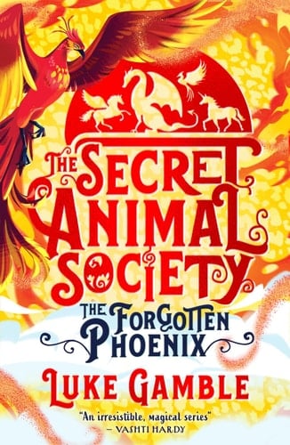 Cover of The Secret Animal Society - The Forgotten Phoenix