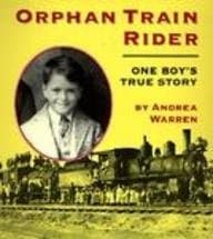Orphan Train Rider One Boy's True Story