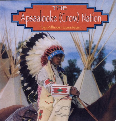 Cover of The Apsaalooke (Crow) Nation